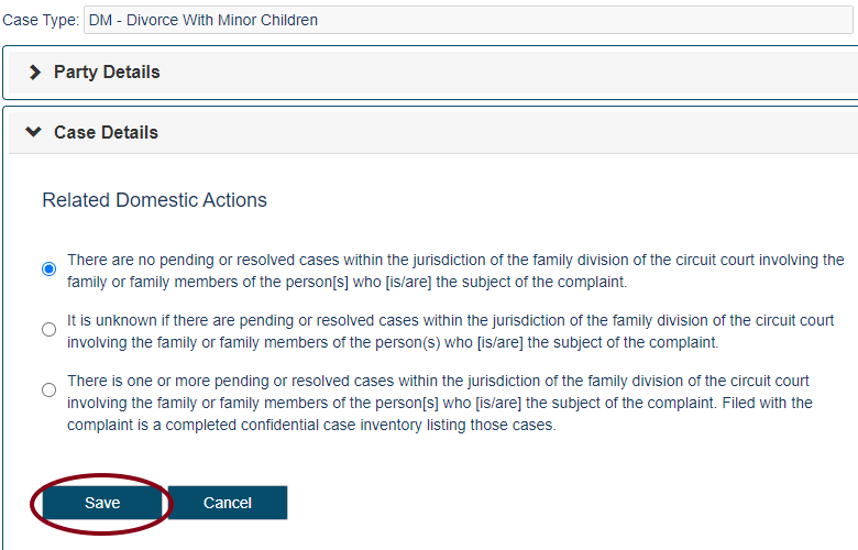A screenshot showing what MiFILE looks after someone clicks to expand the case details options. In this example of case details the heading says "Domestic Relations Actions" and there are three choices with a radio button to select the one that applies. The three options tell the court whether or not the parties have any other family division cases together. At the bottom of the screen, a blue "Save" button is circled in red. There is also a blue "Cancel" button next to it.
